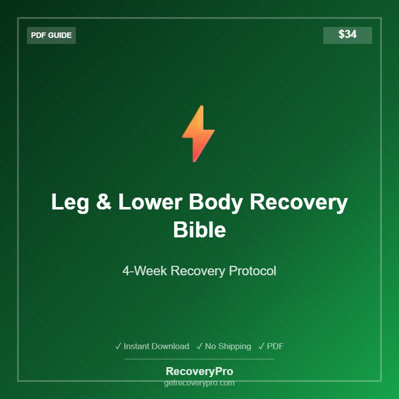 Leg & Lower Body Recovery Bible — RecoveryPro Digital Guide